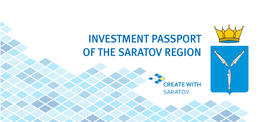 Investment Passport of the Saratov Region Investment Passport of the Saratov Region