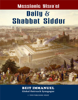 Messianic Yisra'el Daily & Shabbat Siddur