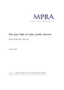 The Pure Logic of Value, Profit, Interest