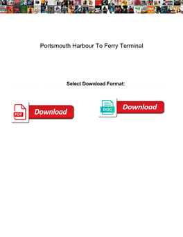 Portsmouth Harbour to Ferry Terminal