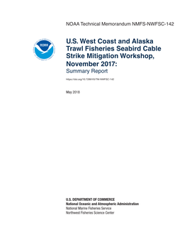 U.S. West Coast and Alaska Trawl Fisheries Seabird Cable Strike Mitigation Workshop, November 2017: Summary Report