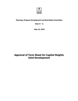 Approval of Term Sheet for Capitol Heights Joint Development Washington Metropolitan Area Transit Authority Board Action/Information Summary