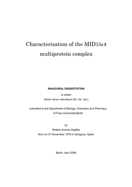 Characterisation of the MID1/Α4 Multiprotein Complex