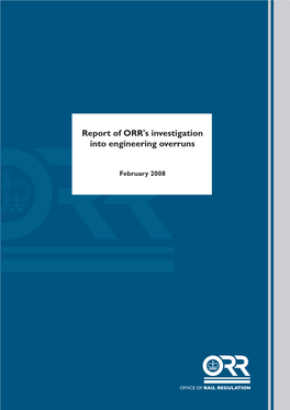 Report of ORR's Investigation Into Engineering Overruns