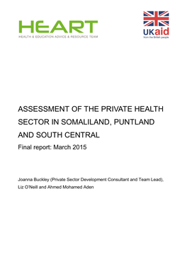 ASSESSMENT of the PRIVATE HEALTH SECTOR in SOMALILAND, PUNTLAND and SOUTH CENTRAL Final Report: March 2015