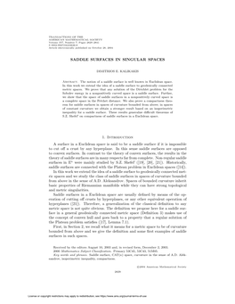 SADDLE SURFACES in SINGULAR SPACES 1. Introduction a Surface in a Euclidean Space Is Said to Be a Saddle Surface If It Is Imposs