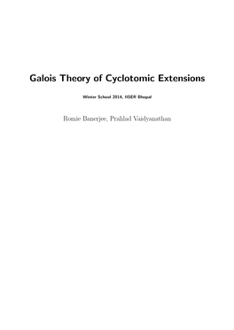 Galois Theory of Cyclotomic Extensions