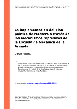 La Implementación Del Plan Político De Massera a Través De Los Mecanismos Represivos De La Escuela De Mecánica De La Armada