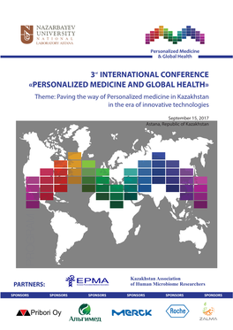 PERSONALIZED MEDICINE and GLOBAL HEALTH» Theme: Paving the Way of Personalized Medicine in Kazakhstan in the Era of Innovative Technologies