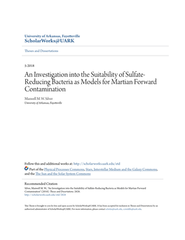 An Investigation Into the Suitability of Sulfate-Reducing Bacteria As Models for Martian Forward Contamination" (2018)