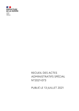 Recueil Des Actes Administratifs Spécial N°2021-073 Publié Le 13 Juillet 2021