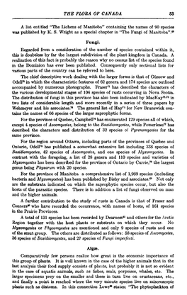 THE FLORA of CANADA 53 a List Entitled "The Lichens of Manitoba" Containing the Names of 90 Species Was Published by K