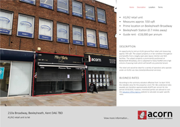 210A Broadway, Bexleyheath, Kent DA6 7BD A1/A2 Retail Unit to Let View More Information