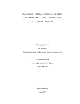 HEALTH CARE for RURAL HIGH SCHOOL ATHLETES: INJURY RATES, RISK FACTORS, and IMPLICATIONS: a PRELIMINARY ANALYSIS a Thesis Prese