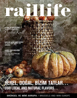 Yerel, Doğal, Bizim Tatlar… Our Local and Natural Flavors…