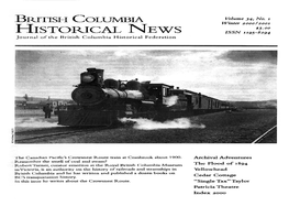 Biutish C0lumma Winter 2000/2001 $5.00 Histoiuc NEWS ISSN 1195-8294 Journal of the British Columbia Historical Federation