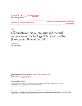 Effects of Temperature, Moisture and Thermal Acclimation on the Biology of Tenebrio Molitor (Coleoptera: Tenebrionidae) Fred Punzo Iowa State University