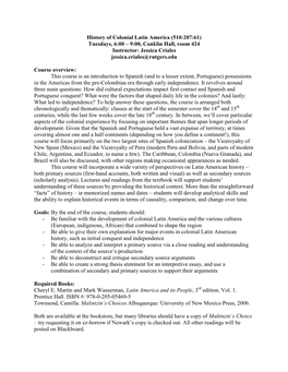 History of Colonial Latin America (510:207:61) Tuesdays, 6:00 – 9:00, Conklin Hall, Room 424 Instructor: Jessica Criales Jessica.Criales@Rutgers.Edu