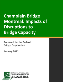 Champlain Bridge Montreal: Impacts of Disruptions to Bridge Capacity