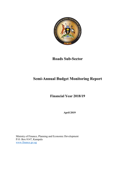 Roads Sub-Sector Semi-Annual Budget Monitoring Report