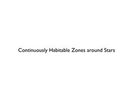 Continuously Habitable Zones Around Stars