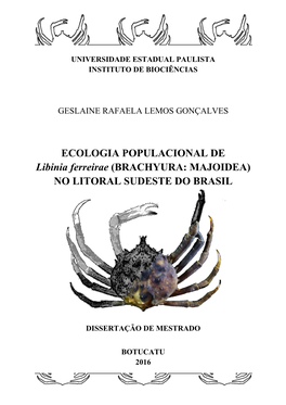 ECOLOGIA POPULACIONAL DE Libinia Ferreirae (BRACHYURA: MAJOIDEA) NO LITORAL SUDESTE DO BRASIL