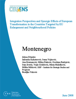 Montenegro Integration Perspectives and Synergic Effects Of