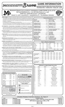 GAME INFORMATION Mississippi Braves Media Relations Department Trustmark Park • 1 Braves Way • Pearl, Ms • 39208
