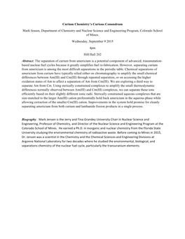 Curium Chemistry's Curious Conundrum Mark Jensen, Department of Chemistry and Nuclear Science and Engineering Program, Colorad