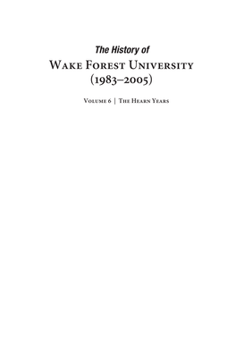 The History of Wake Forest University (1983–2005)