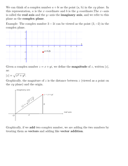 We Can Think of a Complex Number a + Bi As the Point (A, B) in the Xy Plane