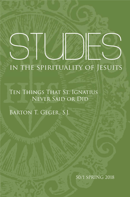 Ten Things That St. Ignatius Never Said Or Did Barton T. Geger, S.J