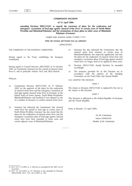 COMMISSION DECISION of 12 April 2006 Amending Decision 2003/135