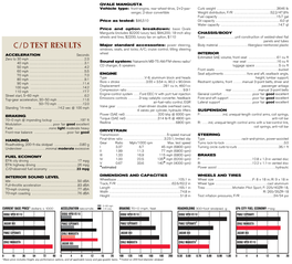 C/D TEST RESULTS Windows, Seats, and Locks; A/C; Cruise Control; Tilting Steering ACCELERATION Seconds Wheel INTERIOR Zero to 30 Mph