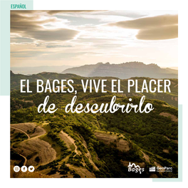 EL BAGES, VIVE EL PLACER De Descubrirlo