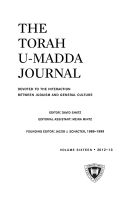 The Torah U-Madda Journal Devoted to the Interaction Between Torah and General Culture