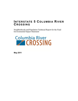 Interstate 5 Columbia River Crossing Neighborhoods and Population Technical Report for the Final Environmental Impact Statement