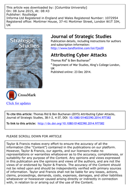 Attributing Cyber Attacks Thomas Rida & Ben Buchanana a Department of War Studies, King’S College London, UK Published Online: 23 Dec 2014