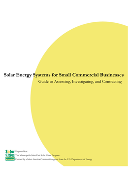 Solar Energy Systems for Small Commercial Businesses Guide to Assessing, Investigating, and Contracting