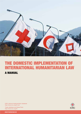 The Domestic Implementation of International Humanitarian Law a Manual