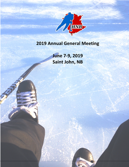 2019 Annual General Meeting June 7-9, 2019 Saint John, NB