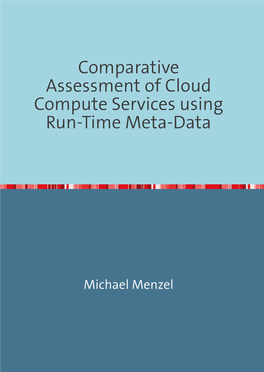 Comparative Assessment of Cloud Compute Services Using Run-Time Meta-Data