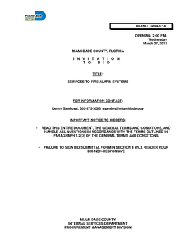 MIAMI-DADE COUNTY INTERNAL SERVICES DEPARTMENT PROCUREMENT MANAGEMENT DIVISION BID NO.: 6694-0/18 OPENING: 2:00 P.M. Wednesday M