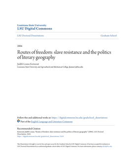 Slave Resistance and the Politics of Literary Geography Judith Louise Kemerait Louisiana State University and Agricultural and Mechanical College, Jkemer1@Lsu.Edu