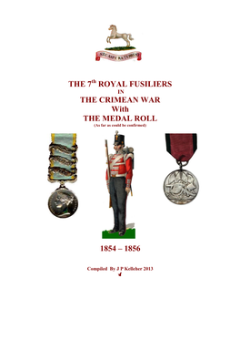 The 7Th Royal Fusiliers in the Crimean War with the Medal Roll 1854