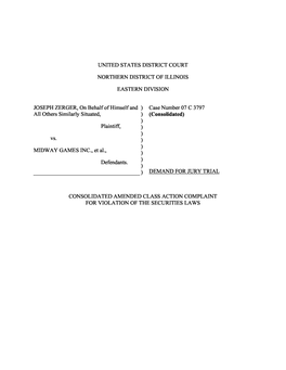 Joseph Zerger, Et Al. V. Midway Games, Inc., Et Al. 07-CV-03797