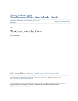The Game Before the Money