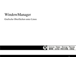 Windowmanager Grafische Oberflächen Unter Linux