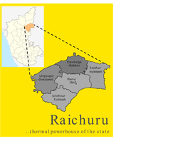 Raichuru …Thermal Powerhouse of the State Overview