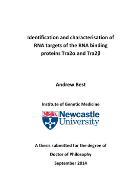 Identification and Characterisation of RNA Targets of the RNA Binding Proteins Tra2α and Tra2β Andrew Best